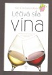 Léčivá síla vína
