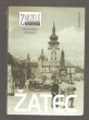 Zmizelé Čechy - Žatec