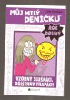 Můj milý deníčku (2. rok): Vzorný slušňáci, příšerný trapáci!