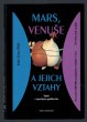 Mars, Venuše a jejich vztahy