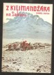 Z Kilimandžára na Saharu