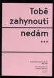 Tobě zahynouti nedám... česká časopisecká šoa povídka 1945-1989
