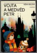 Vojta a medvěd Petr