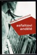 Asfaltoví andělé