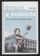 Strach a svoboda