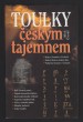 Toulky českým tajemnem