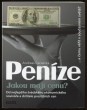 Peníze – Jakou mají cenu?