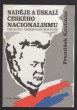 Naděje a úskalí českého nacionalismu