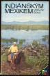 Indiánským Mexikem