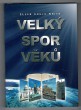 Velký spor věků