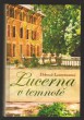 Lucerna v temnotě
