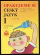 Opakujeme si český jazyk I.