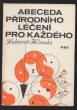 Abeceda přírodního léčení pro každého