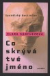 Co skrývá tvé jméno
