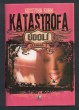 Katastrofa - Údolí, sezóna 1