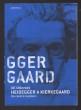 Heidegger a Kierkegaard: Na cestě k myšlení