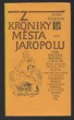 Z kroniky města Jaropolu