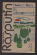 Poslední lhůta / Žij a nezapomínej / Loučení