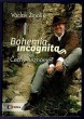 Bohemia incognita neboli Čechy neznámé?
