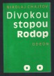 Divokou stopou Rodop