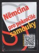 Němčina pro pokročilé samouky