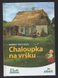 Chaloupka na vršku