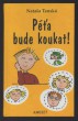 Péťa bude koukat!