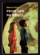 První den na Měsíci