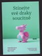 Stínejte své draky soucitně
