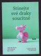 Stínejte své draky soucitně
