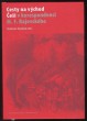 Cesty na východ - Češi v korespondenci M.F.Rajevského