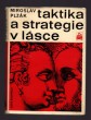 Taktika a strategie v lásce