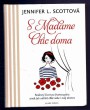 S Madame Chic doma 