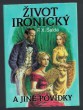 Život ironický a jiné povídky