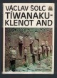 Tíwanaku - klenot And