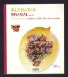 Kuchařský manuál aneb Jak z polotovarů připravit jídlo jako od maminky