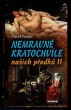 Nemravné kratochvíle našich předků II