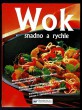 Wok snadno a rychle