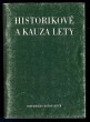 Historikové a kauza Lety