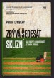 Zbývá šedesát sklizní: Jak dospět k budoucnosti šetrné k přírodě