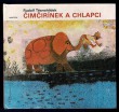Čimčirínek a chlapci
