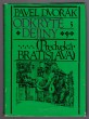 Odkryté dejiny 3 - Predveká Bratislava