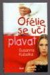 Ofélie se učí plavat