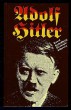 Adolf Hitler: Životopis Führera