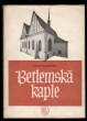 Betlemská kaple
