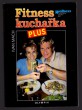 Fitness kuchařka plus