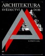 Architektura - svědectví dob