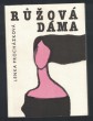 Růžová dáma