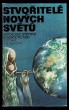 Stvořitelé nových světů