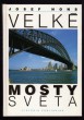 Velké mosty světa